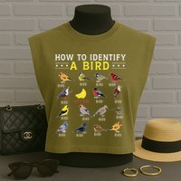 How To Identify A Bird Bird Watcher Bird Lover Garment-Dyed Women's Muscle Tee