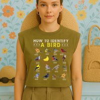 How To Identify A Bird Bird Watcher Bird Lover Garment-Dyed Women's Muscle Tee