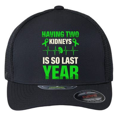 Having Two Is So Last Year Organ Donation Awareness Flexfit Unipanel Trucker Cap