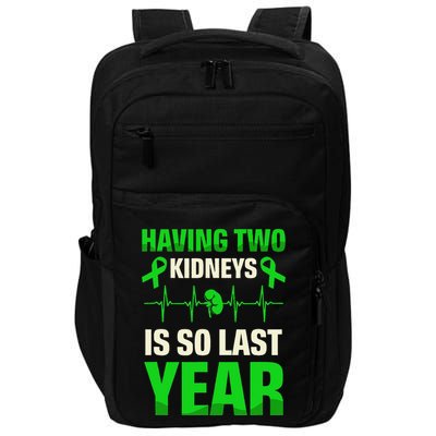 Having Two Is So Last Year Organ Donation Awareness Impact Tech Backpack