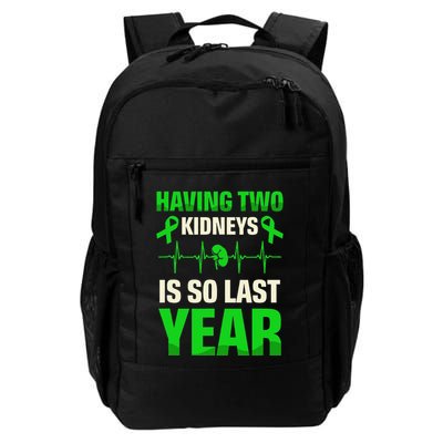 Having Two Is So Last Year Organ Donation Awareness Backpack