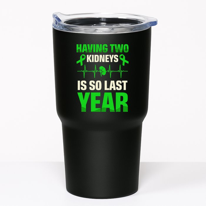 Having Two Is So Last Year Organ Donation Awareness Tumbler