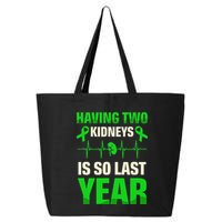 Having Two Is So Last Year Organ Donation Awareness 25L Jumbo Tote