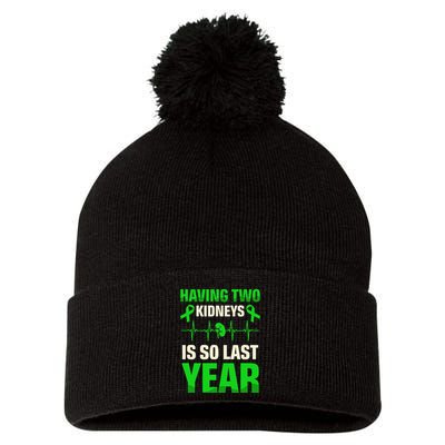 Having Two Is So Last Year Organ Donation Awareness Pom Pom 12in Knit Beanie