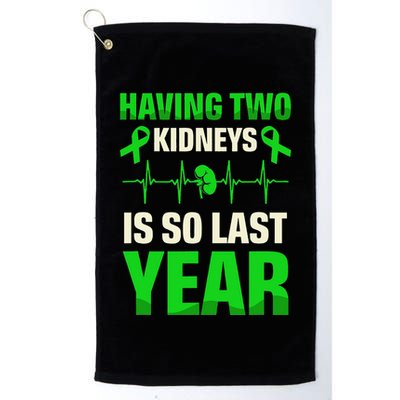 Having Two Is So Last Year Organ Donation Awareness Golf Towel
