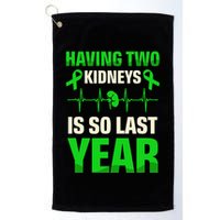 Having Two Is So Last Year Organ Donation Awareness Golf Towel