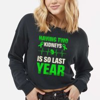 Having Two Is So Last Year Organ Donation Awareness Cropped Pullover Crew
