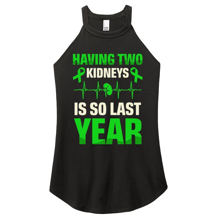 Having Two Is So Last Year Organ Donation Awareness Women's Perfect Tri Rocker Tank