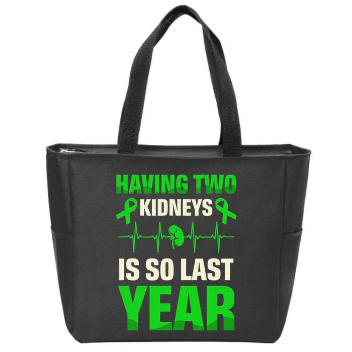 Having Two Is So Last Year Organ Donation Awareness Zip Tote Bag