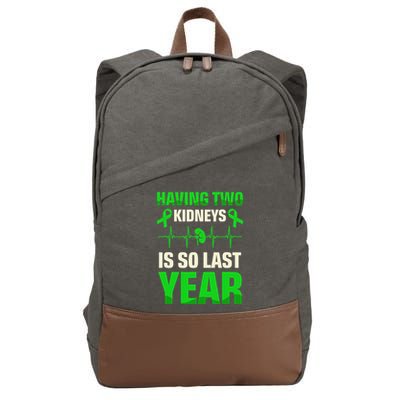 Having Two Is So Last Year Organ Donation Awareness Cotton Canvas Backpack