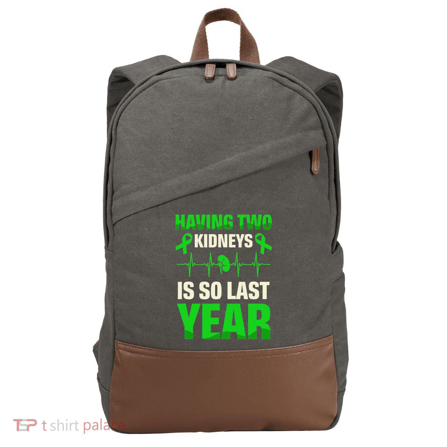 Having Two Is So Last Year Organ Donation Awareness Cotton Canvas Backpack