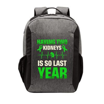 Having Two Is So Last Year Organ Donation Awareness Vector Backpack
