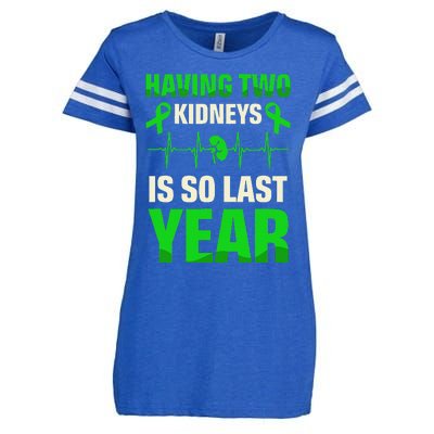 Having Two Is So Last Year Organ Donation Awareness Enza Ladies Jersey Football T-Shirt