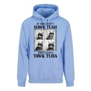 Hawk Tush If She DonT Hawk Tuah I DonT Tawk Tuha Unisex Surf Hoodie