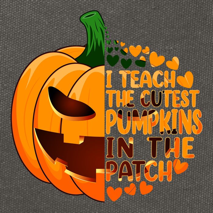Halloween Teacher I Teach The Cutest Pumpkins In The Patch Gift Cotton Canvas Backpack