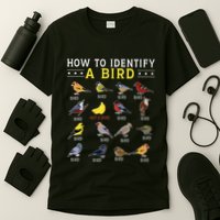 How To Identify A Bird Bird Watcher Bird Lover T-Shirt