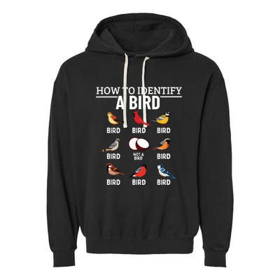 How To Identify A Bird Funny Bird Watching Garment-Dyed Fleece Hoodie