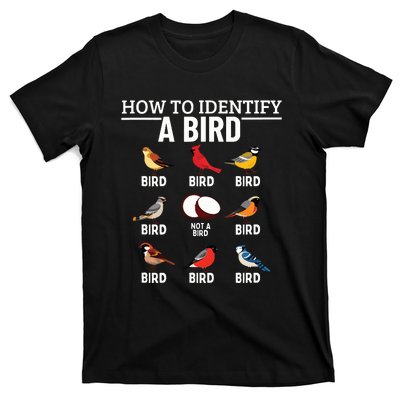 How To Identify A Bird Funny Bird Watching T-Shirt