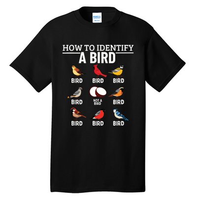 How To Identify A Bird Funny Bird Watching Tall T-Shirt