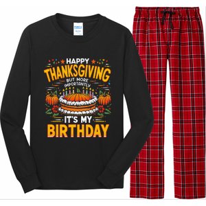 Happy Thanksgiving It S My Birthday Pumpkin Pie Thankful Day Long Sleeve Pajama Set