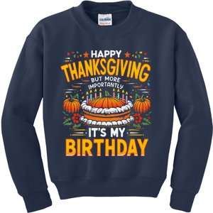 Happy Thanksgiving It S My Birthday Pumpkin Pie Thankful Day Kids Sweatshirt