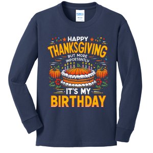 Happy Thanksgiving It S My Birthday Pumpkin Pie Thankful Day Kids Long Sleeve Shirt