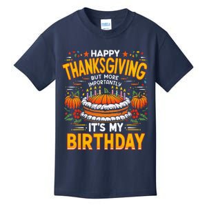 Happy Thanksgiving It S My Birthday Pumpkin Pie Thankful Day Kids T-Shirt