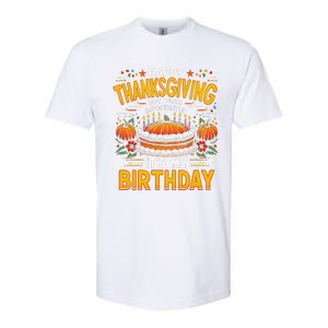 Happy Thanksgiving It S My Birthday Pumpkin Pie Thankful Day Softstyle CVC T-Shirt