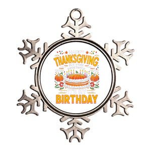 Happy Thanksgiving It S My Birthday Pumpkin Pie Thankful Day Metallic Star Ornament