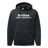 Hotter Than I Should Be Earth Performance Fleece Hoodie