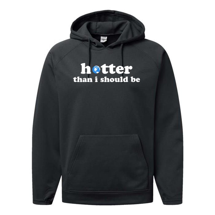 Hotter Than I Should Be Earth Performance Fleece Hoodie