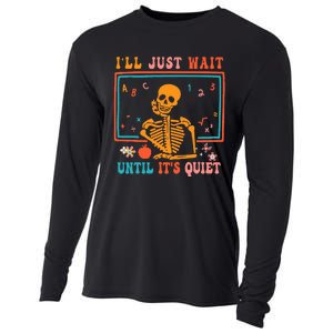 Halloween Teacher ILl Just Wait Until ItS Quiet Cooling Performance Long Sleeve Crew