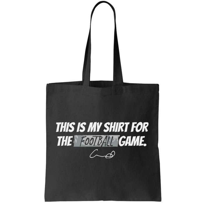 Humphrey This Is My For The Football Game Tote Bag