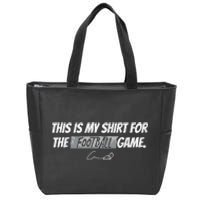 Humphrey This Is My For The Football Game Zip Tote Bag