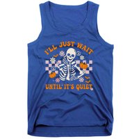 Halloween Teacher I'll Just Wait Until It's Quiet Teacher Tank Top