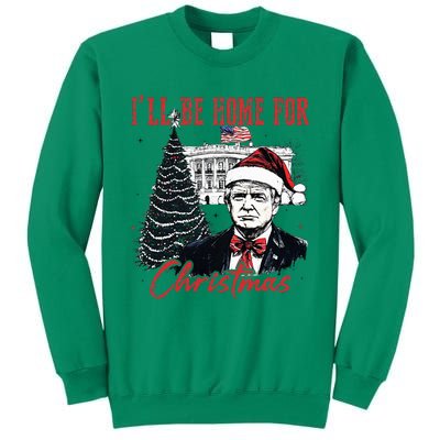 Humorous Trump Ill Be Home For Christmas 2024 Sweatshirt