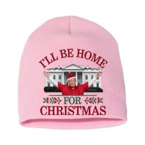 Humorous Trump I’Ll Be Home For Christmas 2024 Short Acrylic Beanie