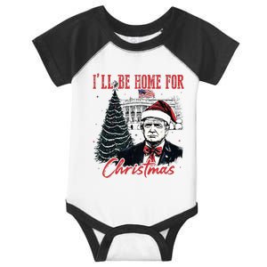 Humorous Trump Ill Be Home For Christmas 2024 Infant Baby Jersey Bodysuit