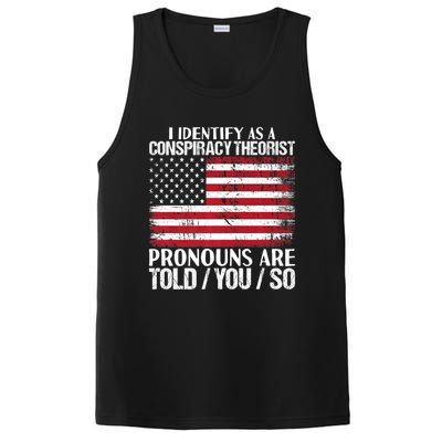 Hot Trend I Identify As A Conspiracy Theorist Pronouns Are Told You So PosiCharge Competitor Tank