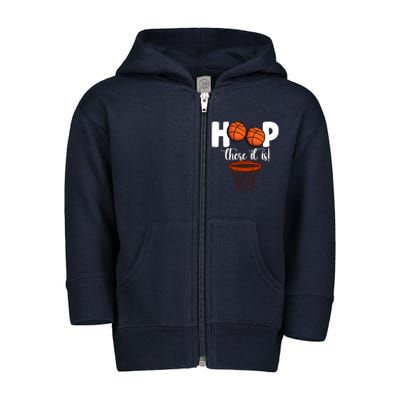 Hoop There It Is Basketball Players Fans Toddler Zip Fleece Hoodie