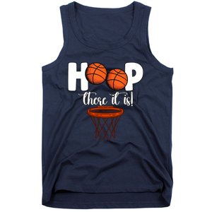 Hoop There It Is Basketball Players Fans Tank Top