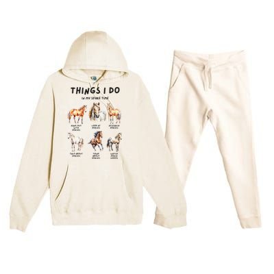 Horse Things I Do In My Leisure Time Premium Hooded Sweatsuit Set