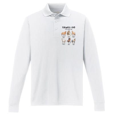 Horse Things I Do In My Leisure Time Performance Long Sleeve Polo