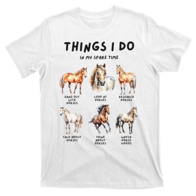 Horse Things I Do In My Leisure Time T-Shirt