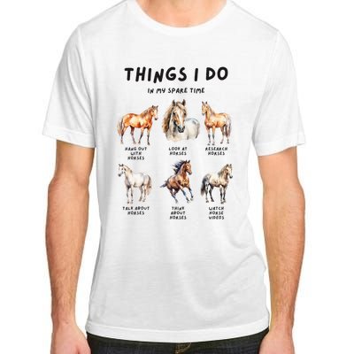 Horse Things I Do In My Leisure Time Adult ChromaSoft Performance T-Shirt