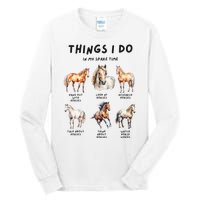 Horse Things I Do In My Leisure Time Tall Long Sleeve T-Shirt