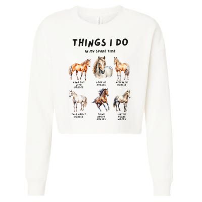 Horse Things I Do In My Leisure Time Cropped Pullover Crew