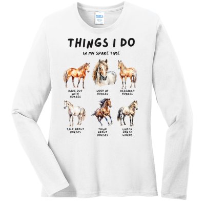 Horse Things I Do In My Leisure Time Ladies Long Sleeve Shirt