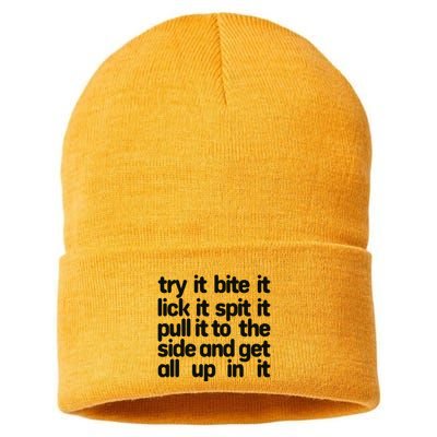 Hard222soft Try It Bite It Lick It Spit It Pull It To The Side And Get All Up In Sustainable Knit Beanie