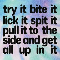 Hard222soft Try It Bite It Lick It Spit It Pull It To The Side And Get All Up In Legacy Tie Dye Trucker Hat